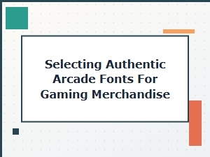 Reviving Gaming Merchandise with Authentic Arcade Fonts