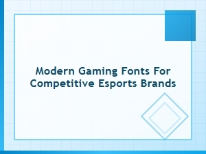Crafting Esports Identity with Modern Gaming Fonts